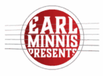 Earl Minnis Presents