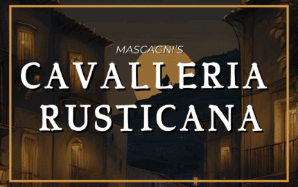 Cavalleria Rusticana
