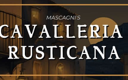 Cavalleria Rusticana