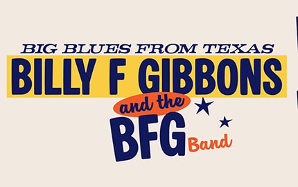 Billy F Gibbons and the BFG Band