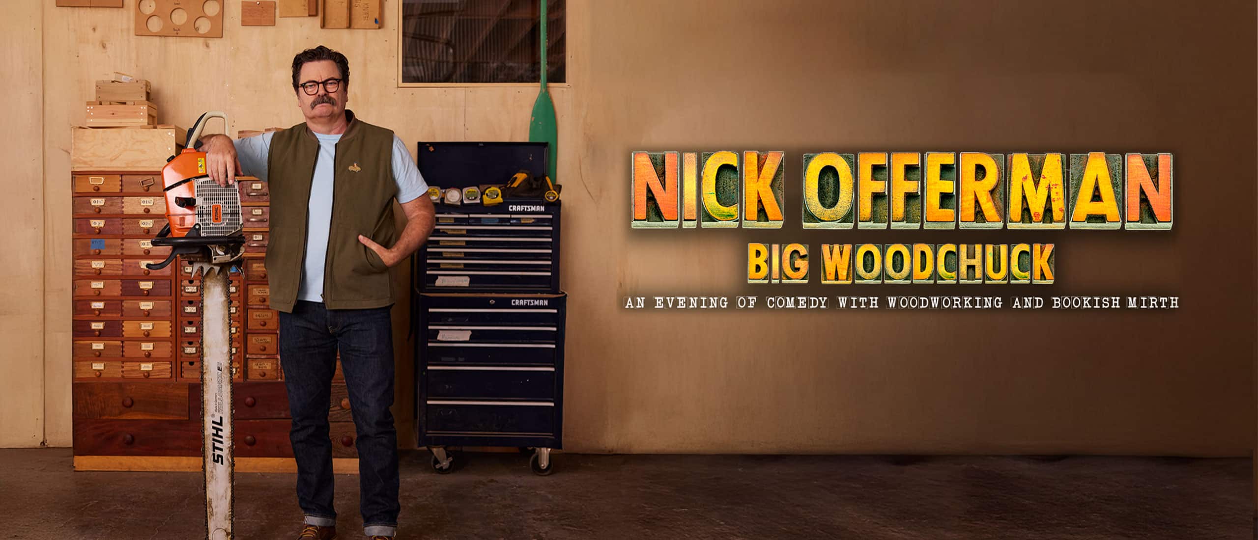 Nick Offerman: Big Woodchuck
