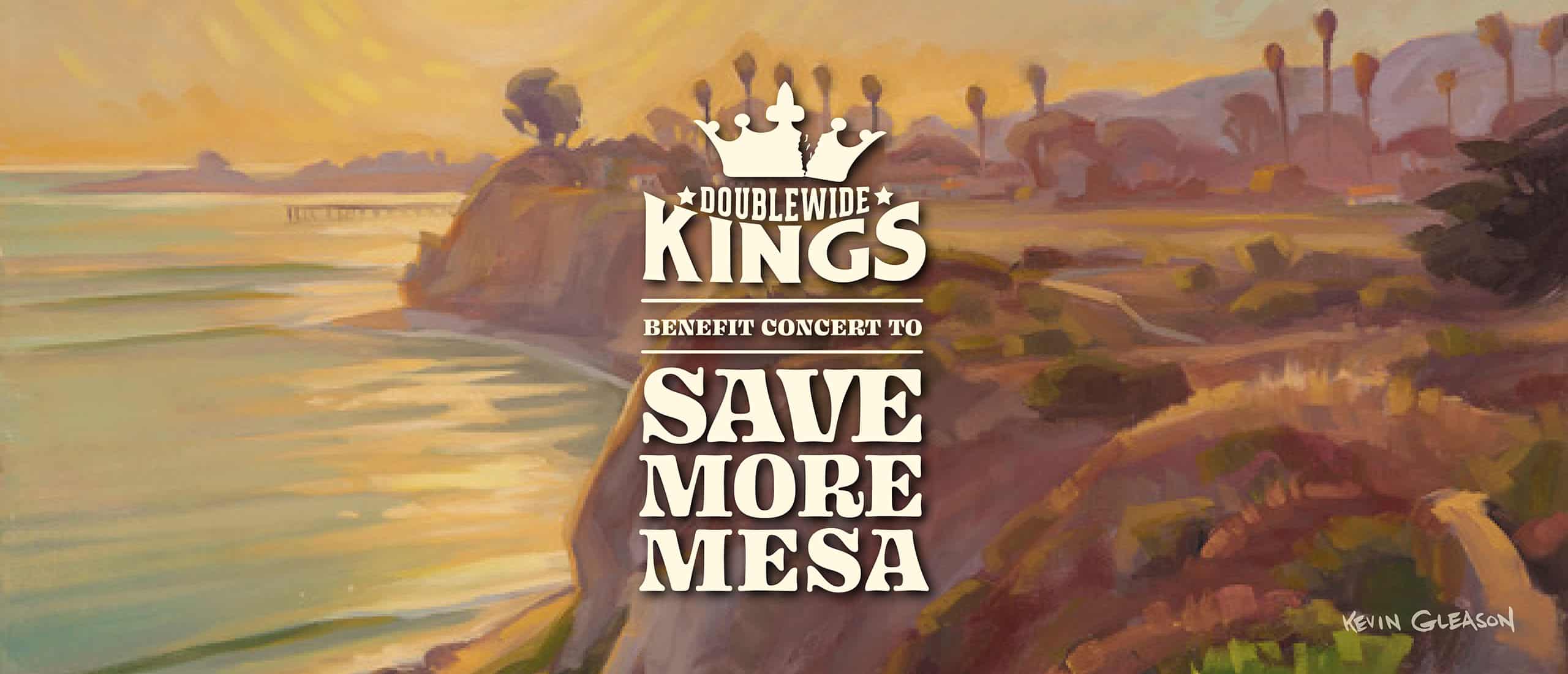 Doublewide Kings 
Benefit Concert for the More Mesa Preservation Coalition