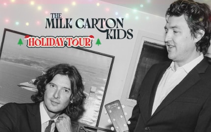 The Milk Carton Kids – Lost Cause Lover Fool HOLIDAY TOUR